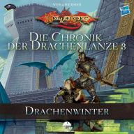 Die Chronik der Drachenlanze 3 - Drachenwinter