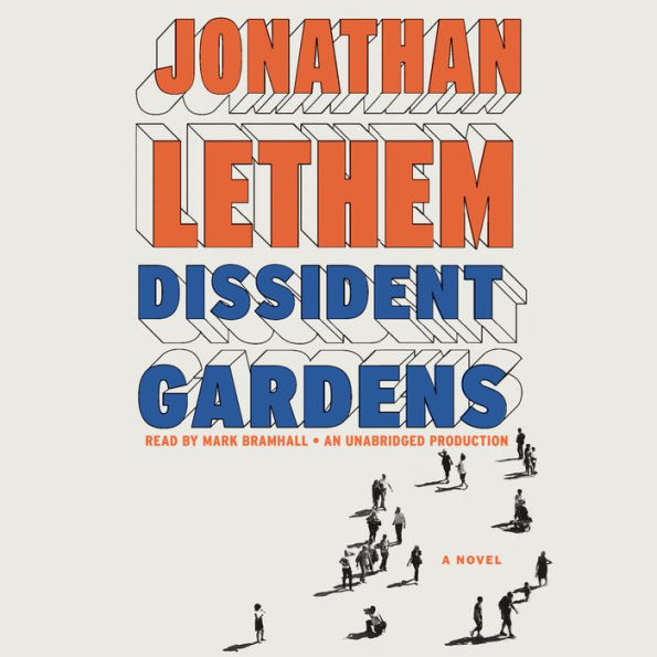 Dissident Gardens: A Novel