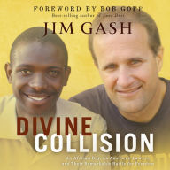 Divine Collision: An African Boy, An American Lawyer, and Their Remarkable Battle for Freedom