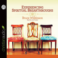 Experiencing Spiritual Breakthroughs