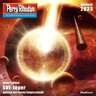 Perry Rhodan 2833: SVE-Jäger: Perry Rhodan-Zyklus 