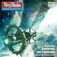 Perry Rhodan 2897: Konferenz der Todfeinde: Perry Rhodan-Zyklus 