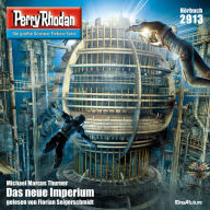 Perry Rhodan 2913: Das neue Imperium: Perry Rhodan-Zyklus 