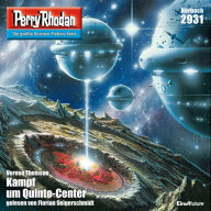 Perry Rhodan Nr. 2931: Kampf um Quinto-Center: Perry Rhodan-Zyklus 