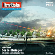 Perry Rhodan 2885: Der Leidbringer: Perry Rhodan-Zyklus 