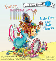 Fancy Nancy: Hair Dos and Hair Don'ts (I Can Read Book 1 Series)