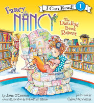 Fancy Nancy: The Dazzling Book Report (I Can Read Series Level 1)