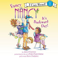 Fancy Nancy: It's Backward Day! (I Can Read Book 1 Series)