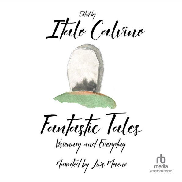 Fantastic Tales: Visionary and Everyday