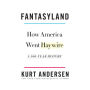 Fantasyland: How America Went Haywire: A 500-Year History