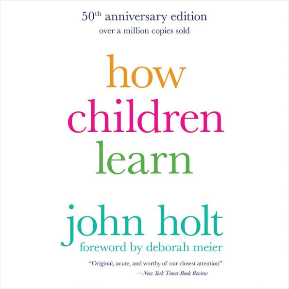 How Children Learn, 50th anniversary edition