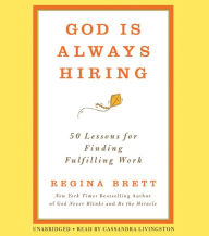 God Is Always Hiring: 50 Lessons for Finding Fulfilling Work