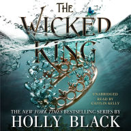 The Wicked King (Folk of the Air Series #2)