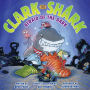 Clark the Shark: Afraid of the Dark