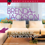 Bachelor Unforgiving (Bachelors in Demand Series #5)