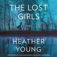 The Lost Girls: A Novel