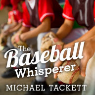 The Baseball Whisperer: A Small-Town Coach Who Shaped Big League Dreams