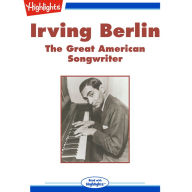 Irving Berling: The Great American Songwriter