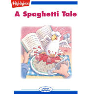 A Spaghetti Tale