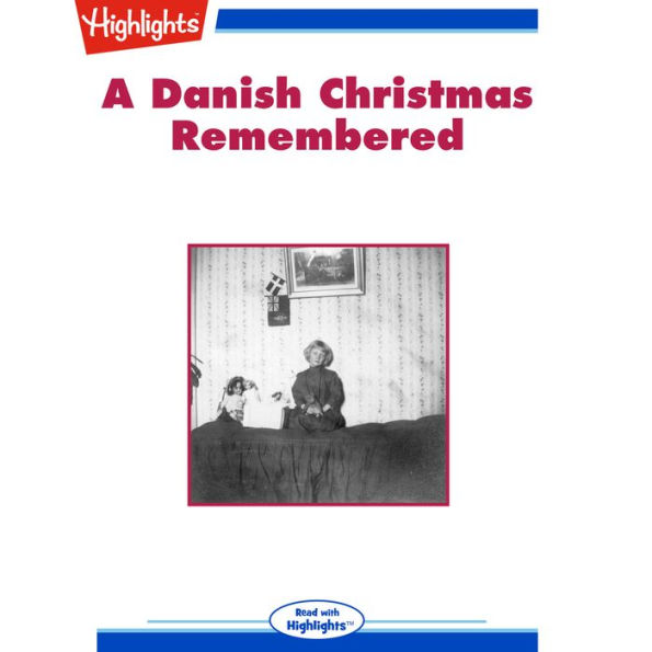 A Danish Christmas Remembered