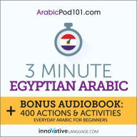 3-Minute Egyptian Arabic: Everyday Arabic for Beginners