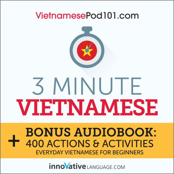 3-Minute Vietnamese: Everyday Vietnamese for Beginners