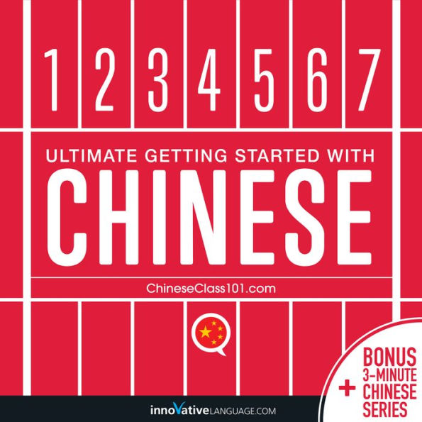 Learn Chinese - Ultimate Getting Started with Chinese