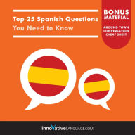 Top 25 Spanish Questions You Need to Know