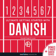 Learn Danish: Ultimate Getting Started with Danish