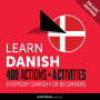 Everyday Danish for Beginners - 400 Actions & Activities