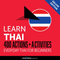 Everyday Thai for Beginners - 400 Actions & Activities