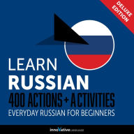 Everyday Russian for Beginners - 400 Actions & Activities