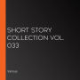 Short Story Collection Vol. 033