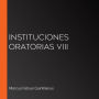 Instituciones Oratorias VIII