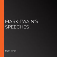 Mark Twain's Speeches