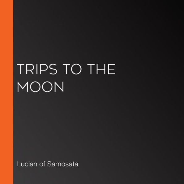 Trips to the Moon