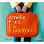 Die Findelfrau (Abridged)