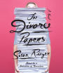 The Divorce Papers: A Novel