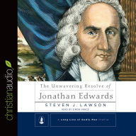 The Unwavering Resolve of Jonathan Edwards