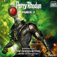 Perry Rhodan Neo 167: Die Grenzwächter (Abridged)