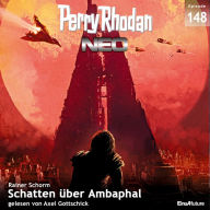 Perry Rhodan Neo 148: Schatten über Ambaphal (Abridged)