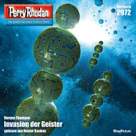 Perry Rhodan 2972: Invasion der Geister: Perry Rhodan-Zyklus 