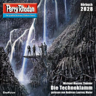 Perry Rhodan 2828: Die Technoklamm: Perry Rhodan-Zyklus 