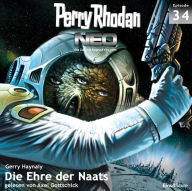 Perry Rhodan Neo 34: Die Ehre der Naats: Die Zukunft beginnt von vorn