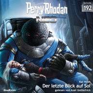 Perry Rhodan Neo 192: Der letzte Blick auf Sol (Abridged)