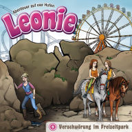 Verschwörung im Freizeitpark (Leonie - Abenteuer auf vier Hufen 9): Kinder-Hörspiel (Abridged)