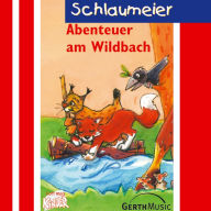 04: Abenteuer am Wildbach (Abridged)