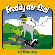 19: Auf Klettertour: Freddy der Esel (Abridged)