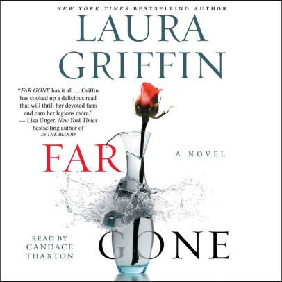 Title: Far Gone, Author: Laura Griffin, Candace Thaxton