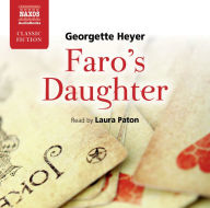 Faro's Daughter (Abridged)